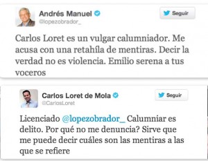 Lopez Obrador ataca a Carlos Loret le llama Vulgar Calumniador